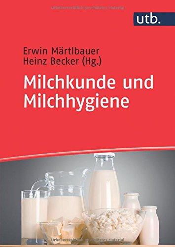 Milchkunde und Milchhygiene