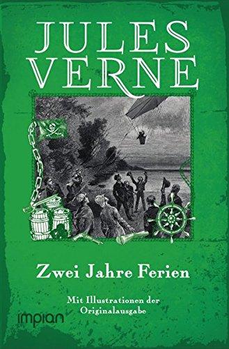 Zwei Jahre Ferien: Mit den Illustrationen der Originalausgabe