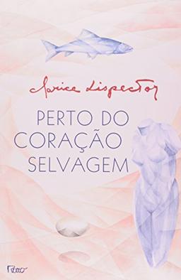 Perto do Coração Selvagem (Em Portuguese do Brasil)