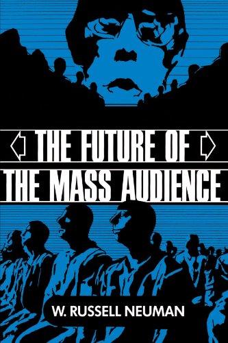 The Future of the Mass Audience (Hors Catalogue)