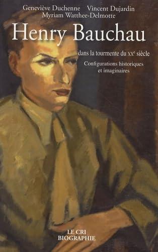 Henry Bauchau dans la tourmente du XXe siècle : configurations historiques et imaginaires