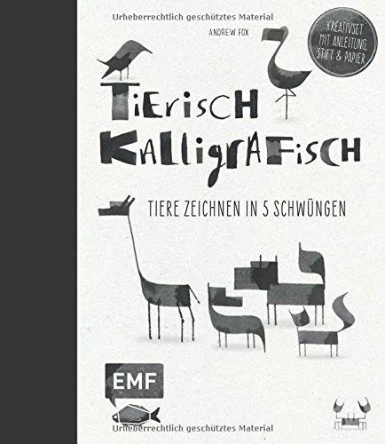 Tierisch kalligrafisch: Tiere zeichnen in 5 Schwüngen - Kreativset mit Anleitungen, Stift und Papier