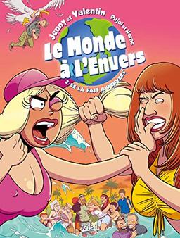 Le monde à l'envers. Vol. 3. Se la fait à l'envers