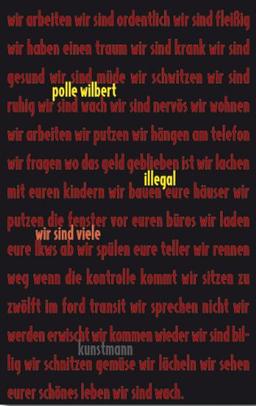 Illegal: Wir sind viele. Wir sind da.: Wir sind viele. Wir sind da