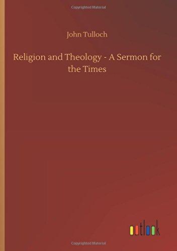 Religion and Theology - A Sermon for the Times