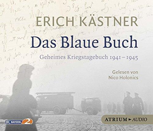 Das Blaue Buch: Geheimes Kriegstagebuch 1941 - 1945