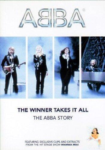 The Winner  Takes It All - The Abba Story