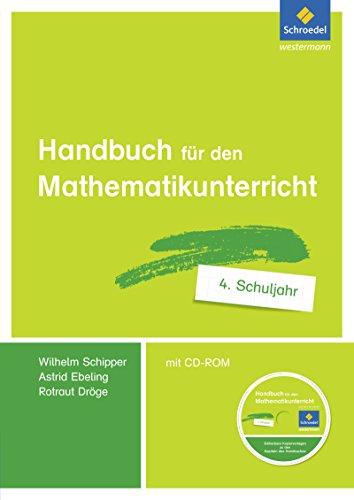 Handbücher Mathematik: Handbuch für den Mathematikunterricht an Grundschulen: 4. Schuljahr