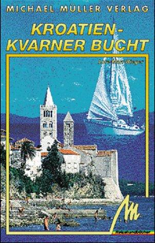 Kroatien. Kvarner Bucht. Reisehandbuch