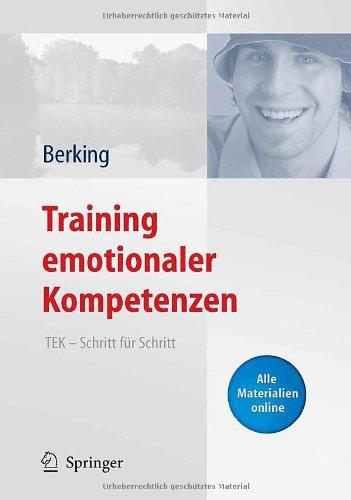 Training emotionaler Kompetenzen: TEK - Schritt für Schritt