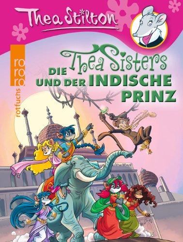 Die Thea Sisters und der indische Prinz