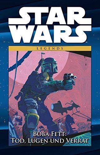 Star Wars Comic-Kollektion: Bd. 38: Boba Fett: Tod, Lügen und Verrat