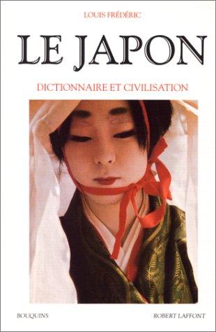 Le Japon : dictionnaire et civilisation