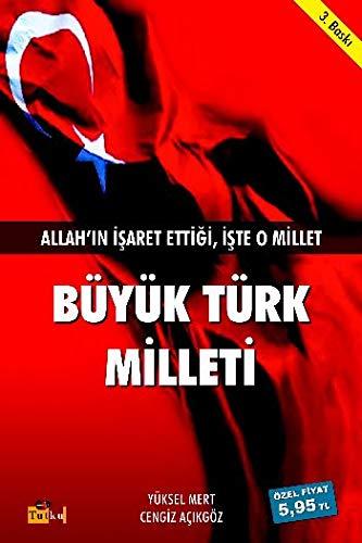 BÜYÜK TÜRK MİLLETİ