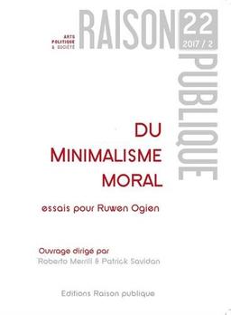 Du Minimalisme moral : Essais pour Ruwen Ogien