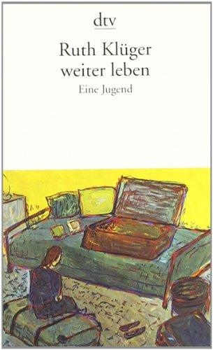 weiter leben: Eine Jugend