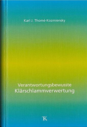 Verantwortungsbewusste Klärschlammverwertung