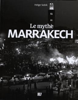 Le mythe Marrakech