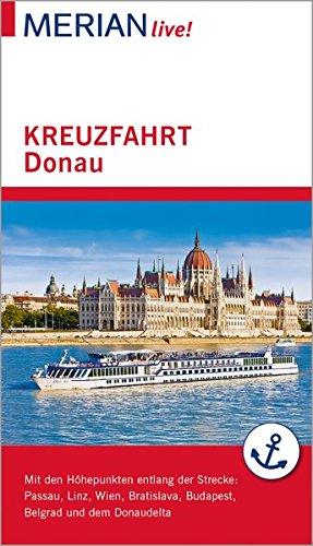 MERIAN live! Reiseführer Kreuzfahrt Donau: Mit Kartenatlas im Buch und Extra-Karte zum Herausnehmen