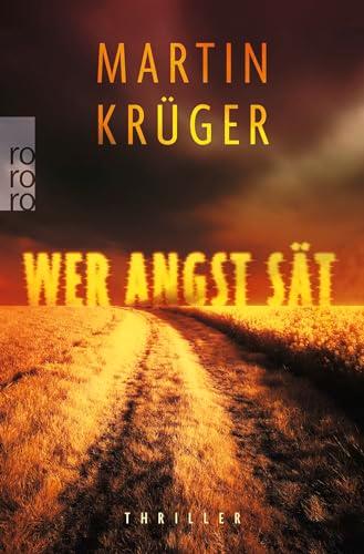 Wer Angst sät: Vom Bestsellerautor der Winter-Parkov-Thriller