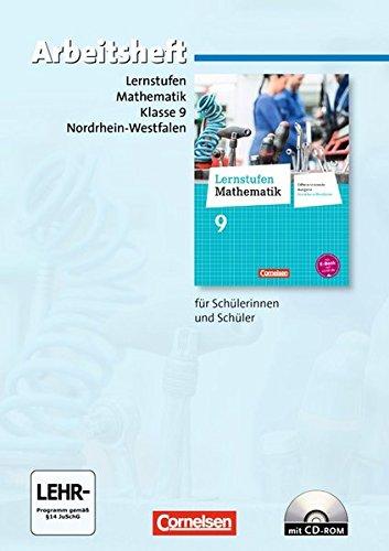 Lernstufen Mathematik - Differenzierende Ausgabe Nordrhein-Westfalen - Neubearbeitung: 9. Schuljahr - Arbeitsheft mit eingelegten Lösungen und CD-ROM