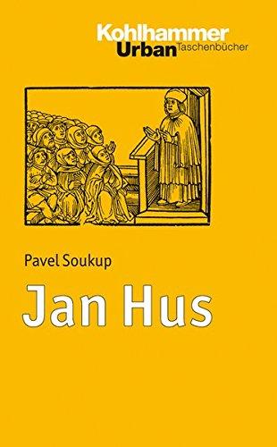 Jan Hus: Prediger - Reformator - Märtyrer (Urban-Taschenbücher)