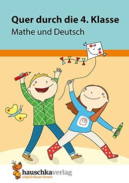 Quer durch die 4. Klasse, Mathe und Deutsch - Übungsblock (Lernspaß Übungsblöcke)