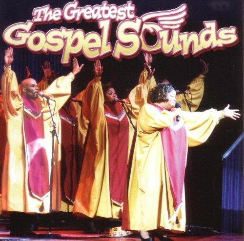 The Greatest Gospel Sounds