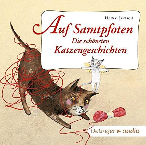 Auf Samtpfoten. Die schönsten Katzengeschichten (CD): Gekürzte Lesung, ca. 74 min.