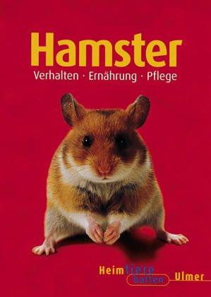 Hamster. Heimtiere halten. Goldhamster, Streifenhamster und Dsungaren