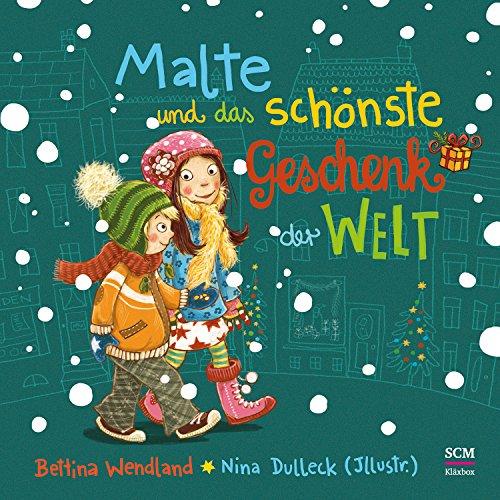 Malte und das schönste Geschenk der Welt