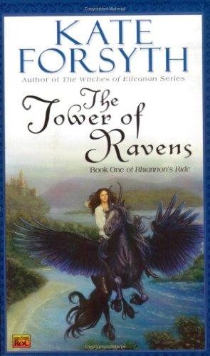 The Tower of Ravens: Book One of Rhiannon's Ride