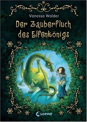 Der Zauberfluch des Elfenkönigs