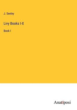 Livy Books I-X: Book I