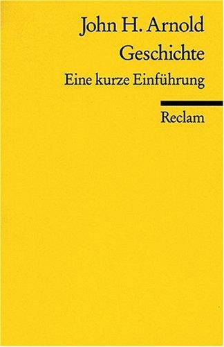 Geschichte: Eine kurze Einführung