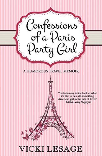 Confessions of a Paris Party Girl (American in Paris, Band 1)