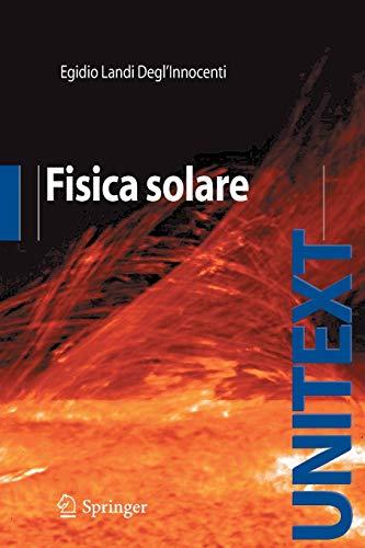 Fisica Solare (UNITEXT)