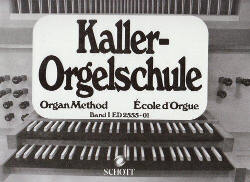 Orgelschule: Band 1. Orgel.