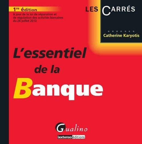 L'essentiel de la banque