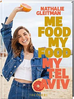 ME FOOD: MY FOOD, MY TEL AVIV