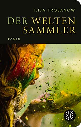 Der Weltensammler: Roman