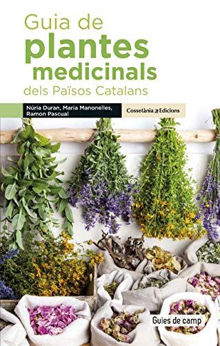 Guia de plantes medicinals dels Països Catalans (Guies de camp, Band 5)