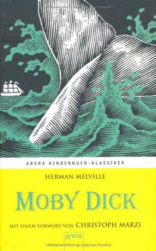 Moby Dick: Mit einem Vorwort von Christoph Marzi