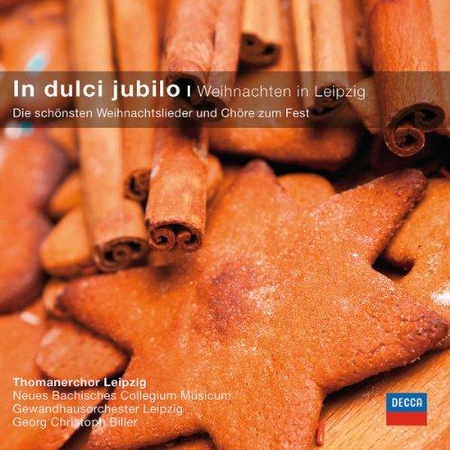 In dulci jubilo - Weihnachten in Leipzig (Classical Choice)