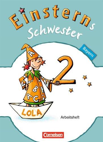 Einsterns Schwester - Sprache und Lesen - Bayern: 2. Jahrgangsstufe - Arbeitsheft