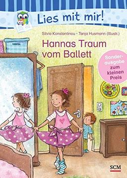 Hannas Traum vom Ballett: Sonderausgabe zum kleinen Preis (Lies mit mir!)