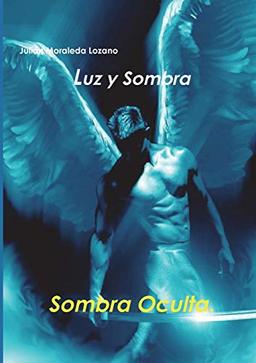 Luz y Sombra 2. Sombra Oculta