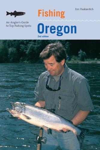 Fishing Oregon: An Angler's Guide to Top Fishing Spots