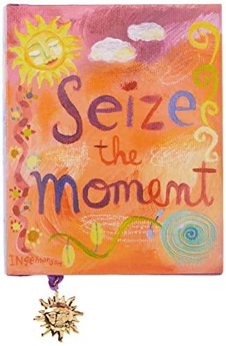 Seize the Moment