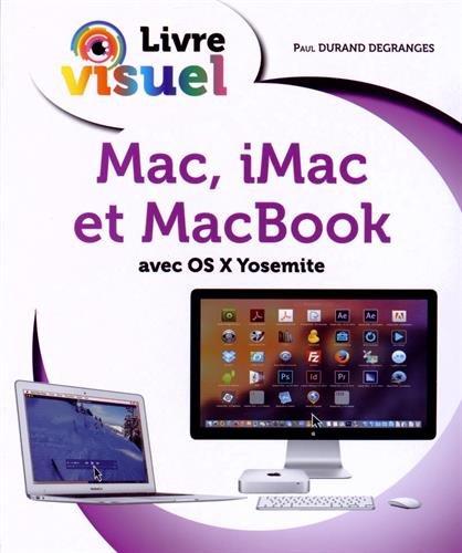 Mac, iMac et MacBook : avec OS X Yosemite